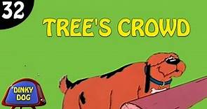 Dinky Dog Funny Animated Series | Tree's Crowd | Episode 32