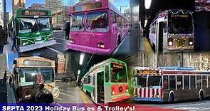 SEPTA 2023 Holiday Buses & Trolley's!