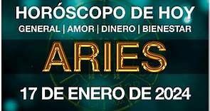 ARIES HOY - HORÓSCOPO DIARIO - ARIES HOROSCOPO DE HOY 17 DE ENERO DE 2024