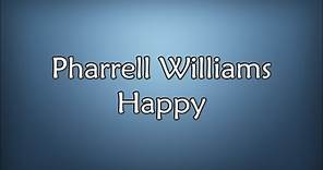 Pharrell Williams - Happy (Lyrics)