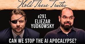 Can We Stop the AI Apocalypse? | Eliezer Yudkowsky