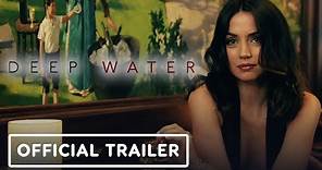 Deep Water - Official Trailer (2022) Ben Affleck, Ana de Armas