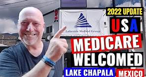 Ajijic - USA Medicare in Lake Chapala Mexico | Lakeside Medical Group | Healthcare at Lake Chapala