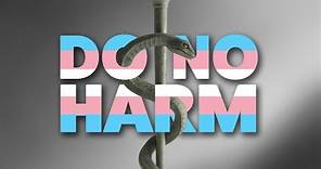 Do No Harm | Official Trailer