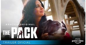 The Pack - Tráiler Oficial | Amazon Prime Video