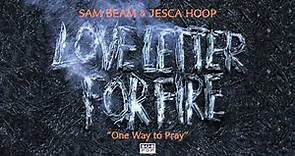 Sam Beam and Jesca Hoop - One Way to Pray