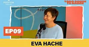 Eva Hache y La Forte | Todo sobre tu madre: Episodio 9 | Podium Podcast