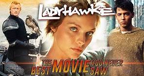 LadyHawke (1985) - The Best Movie You Never Saw