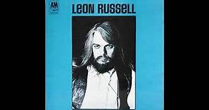Leon Russell - Leon Russell (1970) Part 3 (Full Album)
