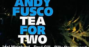 Walt Weiskopf, Andy Fusco – Tea For Two (2005, CD)