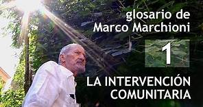 Glosario de Marco Marchioni 1: La intervención comunitaria