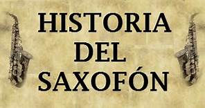 Historia y Características Del Saxofón