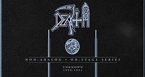 DEATH: Non Analog | On Stage Series - LIVE 1990-1991