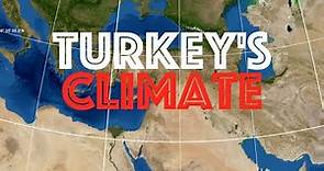Turkey's Climate & Weather