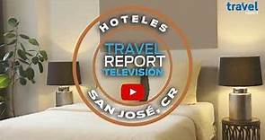 Los mejores hoteles de San José, Costa Rica