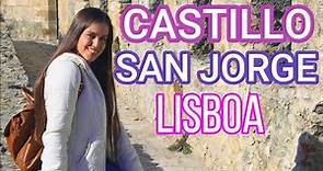 CASTILLO DE SAN JORGE (LISBOA PORTUGAL)