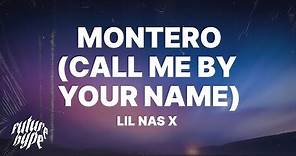Lil Nas X - MONTERO (Call Me By Your Name) (Lyrics)