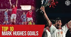 Mark Hughes | Top 10 Goals | Manchester United