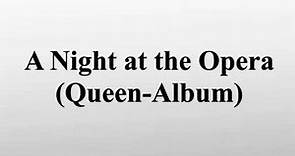 A Night at the Opera (Queen-Album)