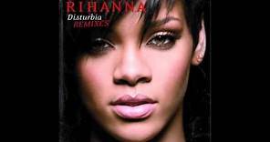 Disturbia by Rihanna ~Clean Version~