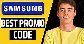 How To Find Best Samsung Discount Code 2023 | Samsung Promo Code