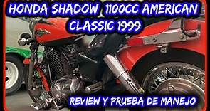 Honda Shadow 1100cc American Classic 1999 Review