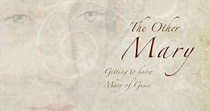 The Other Mary: Letters from Mary of Guise (Trailer)