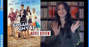 Susah Sinyal - Review