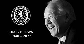 Craig Brown - A True Scotland Legend