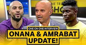 EXCLUSIVE! Onana & Amrabat Deals Getting Closer! | One On One With Dharmesh Sheth