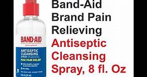 Band Aid Brand Pain Relieving Antiseptic Cleansing Spray, 8 fl Oz