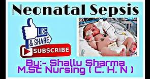 Neonatal Sepsis || Sepsis in newborn baby||blood Infection | Septicemia