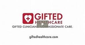 What Makes GIFTED Healthcare Unique?