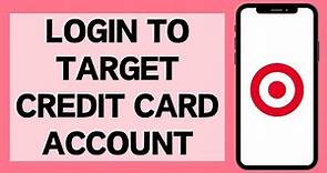 How To Login Target Credit Card Account (2023) | Target RedCard Sign In