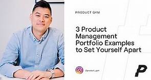 Product Portfolio: 3 Product Management Portfolio Examples to Set Yourself Apart