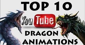 Top Ten YouTube Dragon Animations
