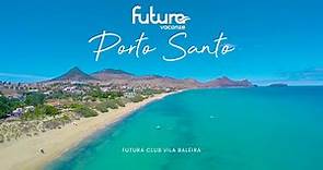 Porto Santo (Arcipelago di Madeira) Portogallo - Futura Club Vila Baleira