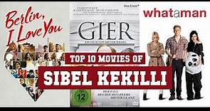 Sibel Kekilli Top 10 Movies | Best 10 Movie of Sibel Kekilli