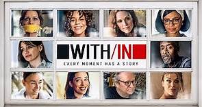 WITH/IN Trailer (2022) Julianne Moore, Rebecca Hall, Don Cheadle Movie