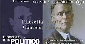 El concepto de lo político - Carl Schmitt. Introducción.(Seminario Filosofía Política Contemporánea)