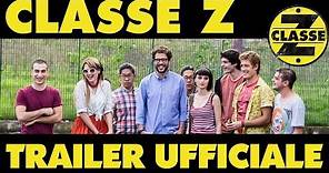 CLASSE Z - Trailer Ufficiale HD