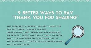 9 Better Ways to Say "Thank You for Sharing"
