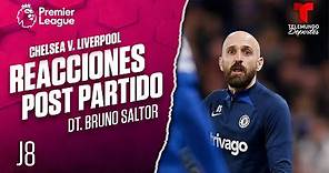 Bruno Saltor: “El Chelsea puso corazón ante el Liverpool” | Telemundo Deportes