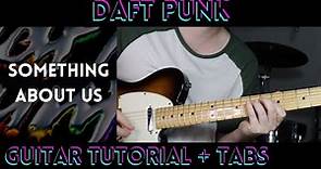 Daft Punk - Something About Us (Guitar Tutorial)