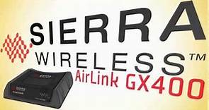 Sierra Wireless AirLink GX400 Intelligent Gateway