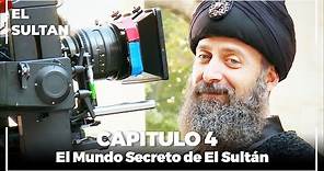 El Mundo Secreto de El Sultán | Capitulo 4