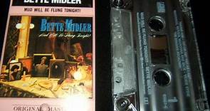 Bette Midler - Mud Will Be Flung Tonight!