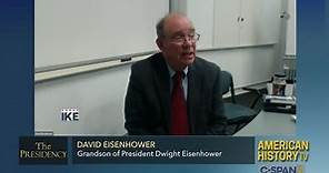 The Presidency-David Eisenhower on Ike's Leadership