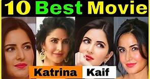 Top 10 Best Movies of Katrina Kaif ☛ Katrina Kaif best movies list 2021