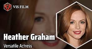 Heather Graham: From Comedy to Drama | Actors & Actresses Biography